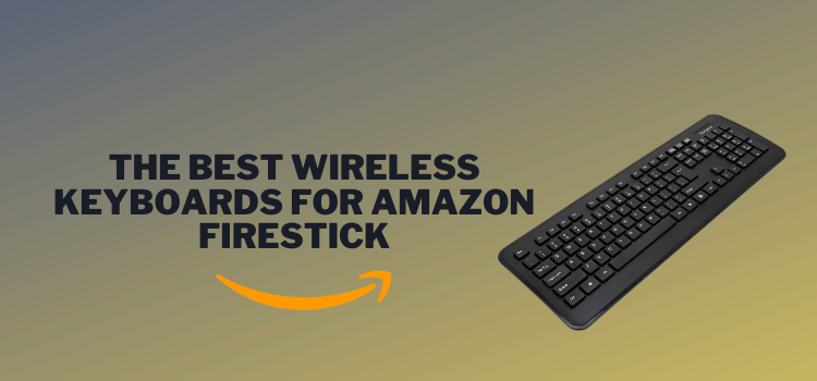 wireless-firestick-keyboards