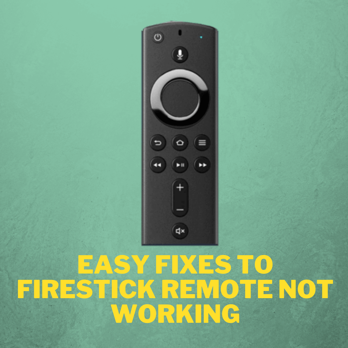 Firestick Remote Not Working Problems Resolved In 2 Mins