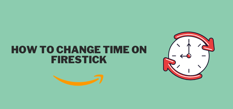 how-to-change-time-on-firestick