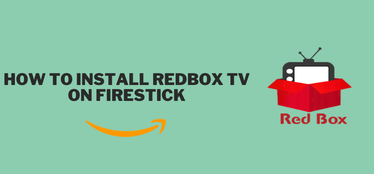 How To Install Redbox Tv Apk On Firestick Fire Tv March 2021