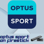 How-To-Watch-Optus-Sport-APK-on-FireStick-WorldWide-in-2020