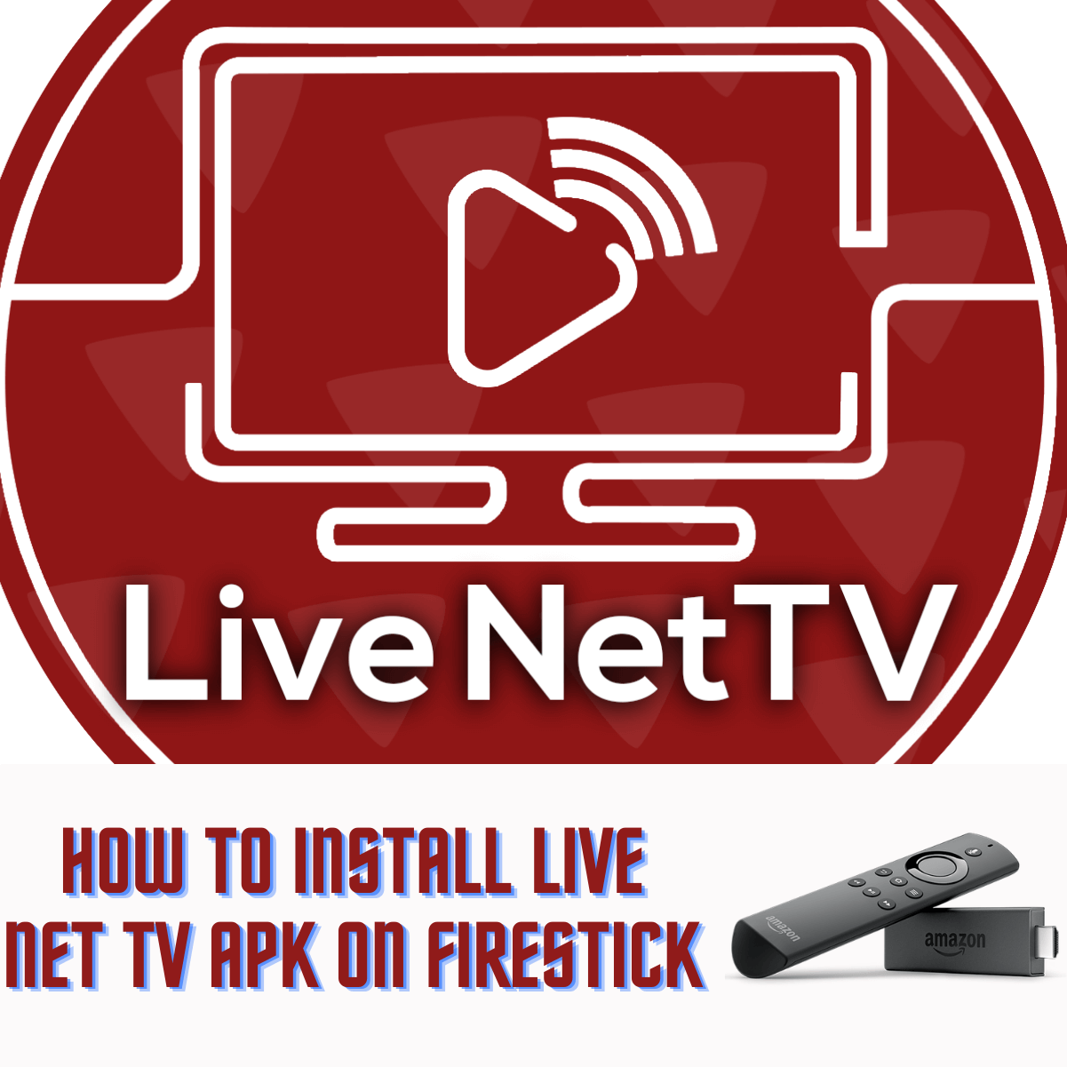 How To Install Live Net Tv Apk On Firestick July 2021 Updated