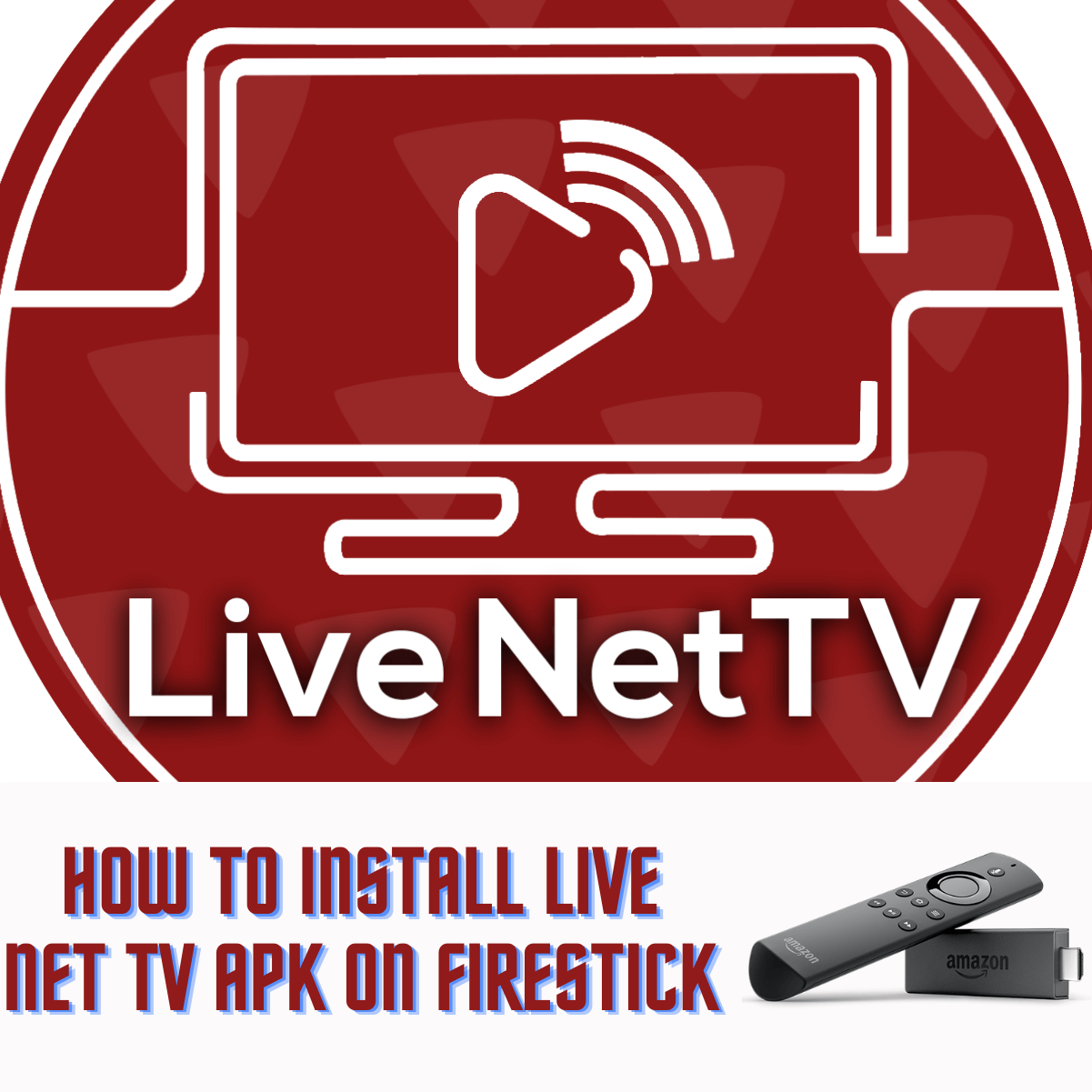 How to Install Live Net TV APK on FireStick (2023 Updated)