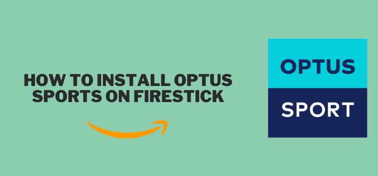 install-optus-sports-on-firestick