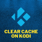 how-to-clear-cache-on-kodi