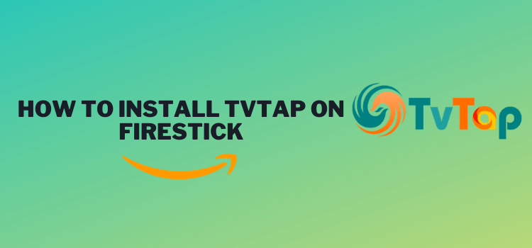 install-tvtap-on-firestick
