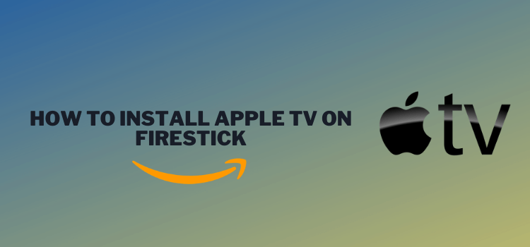 watch-apple-tv-on-firestick