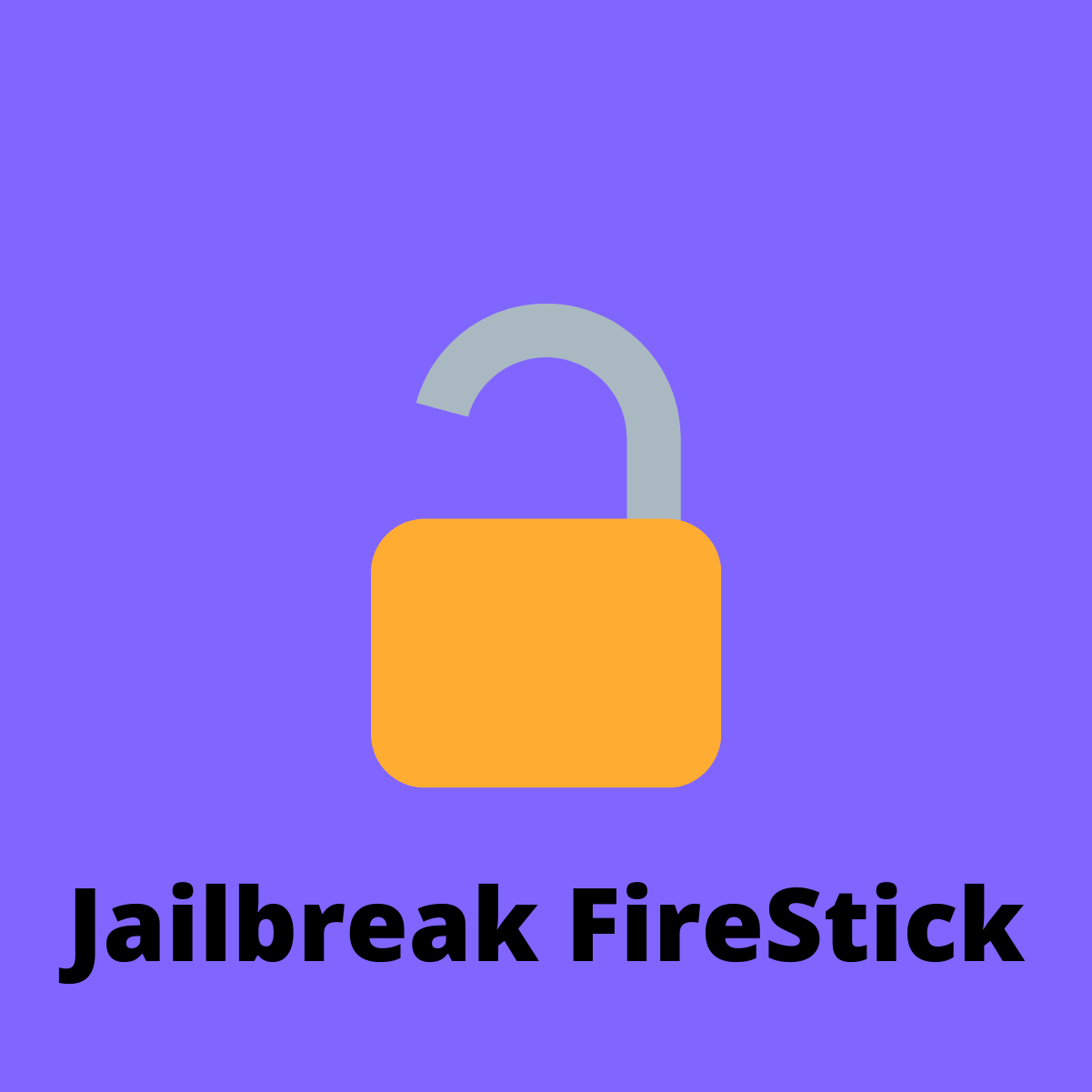 How to Jailbreak FireStick [Feb. 2024] Steps with Screenshots