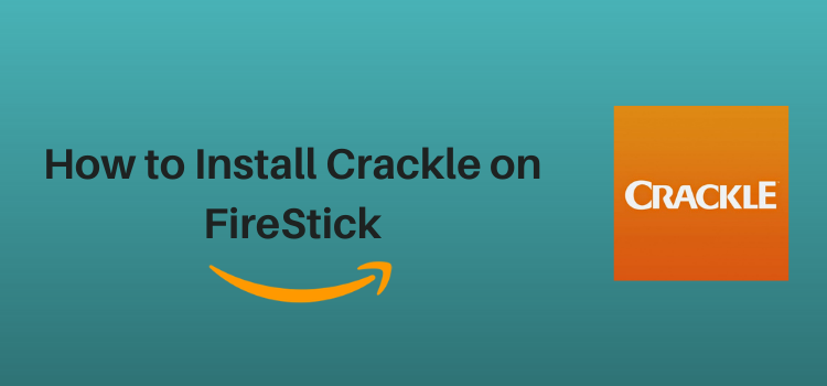 how-to-install-crackle-on-firestick