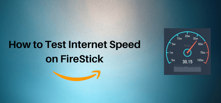 test-internet-speed-on-firestick