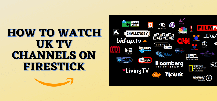 how-to-watch-uk-tv-channels-on-firestick