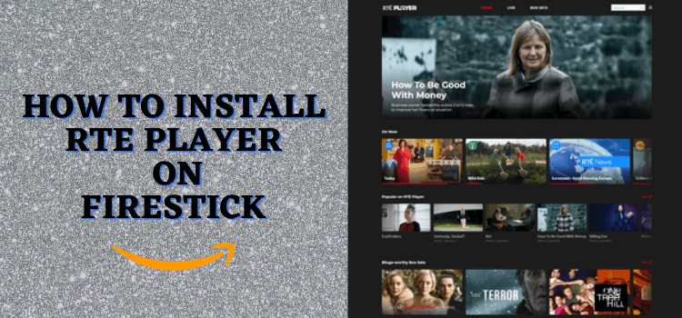 How to Watch RTE Player on FireStick for Free (October 2023)