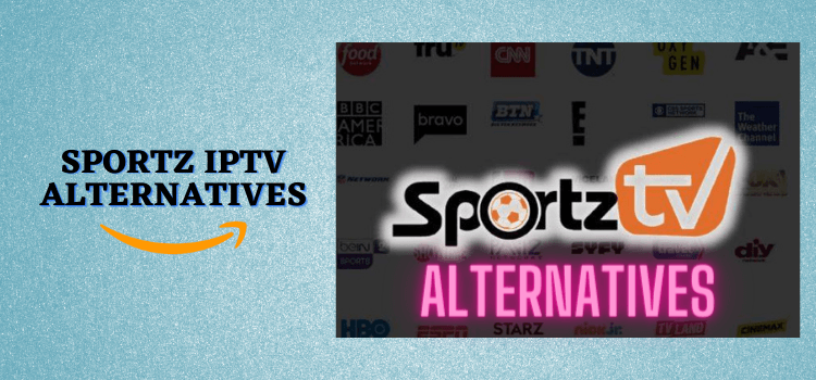 sportz-iptv-alternatives