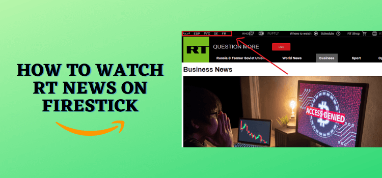 watch-rt-news-on-firestick