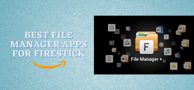 best-file-manager-apps-for-firestick
