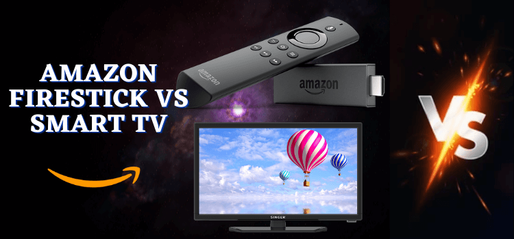 Amazon-FireStick-vs Smart-TV