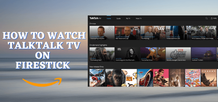watch-talktalk-tv-on-firestick