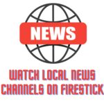 watch-local-news-channels-on-firestick
