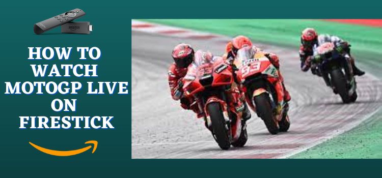 How-to-Watch-MotoGP-Live-on-FireStick