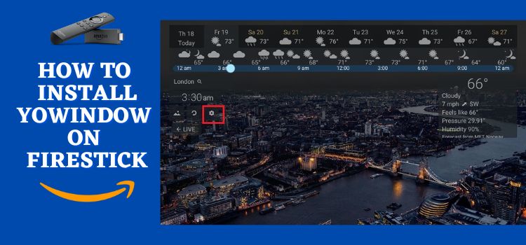 How-to-Install-YoWindow-on-FireStick