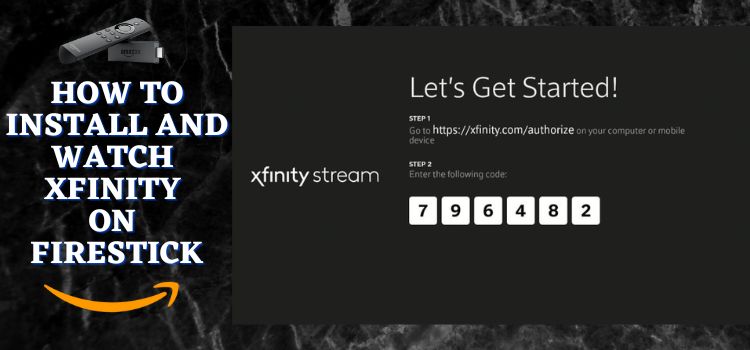 how-to-install-and-watch-xfinity-stream-on-firestick