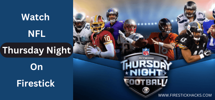 Watch-NFL-Thursday-Night-on-firestick