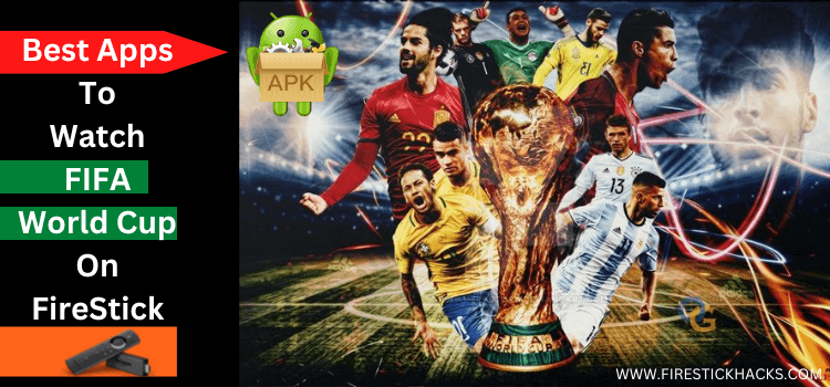 Best-Apps-To-Watch-FIFA-World-Cup-On-FireStick
