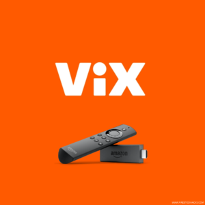 How-to-Watch-ViX-On-FireStick
