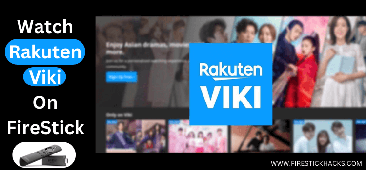 Watch-Rakuten-Viki-On-FireStick