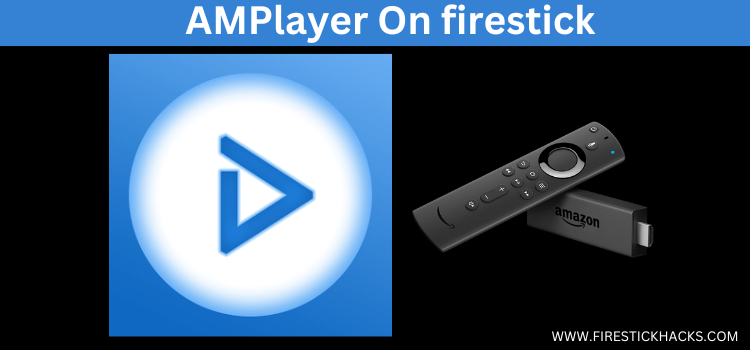 AMPlayer-On-firestick