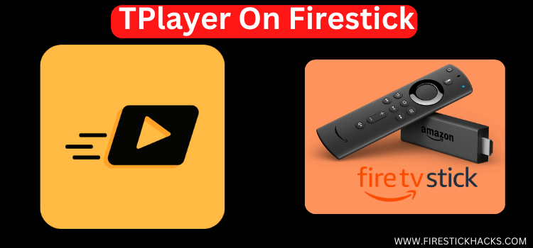 tplayer-on-firestick