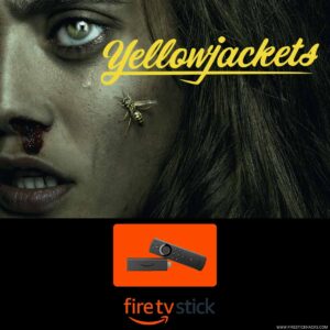 How-to-watch-Yellowjacket-son-firestick-(all-season)
