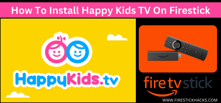 Install-Happy-Kids-TV-On-Firestick