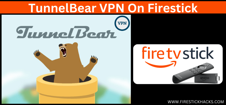 TunnelBear-VPN-on-firestick-1