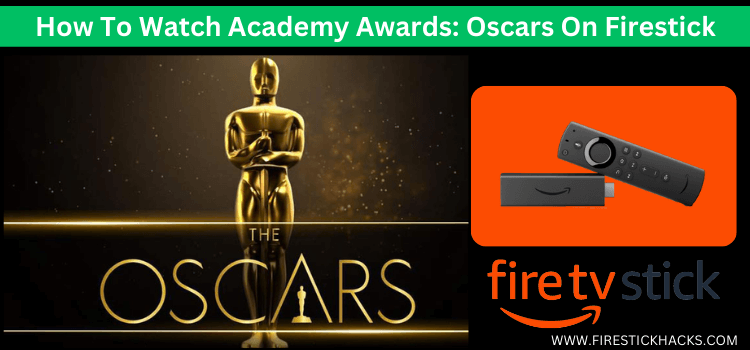 Watch-Academy-Awards-Oscars-On-Firestick