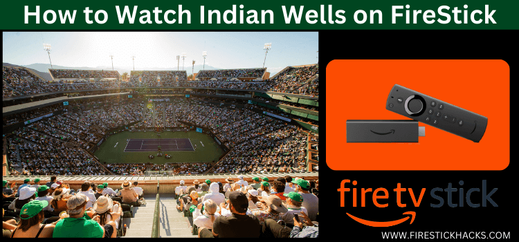 Watch-Indian-Wells-on-FireStick