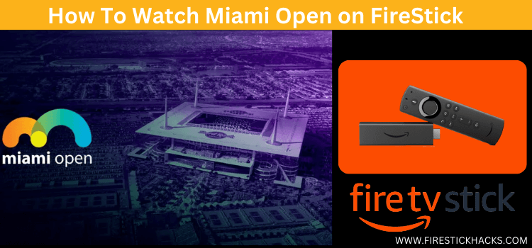 Watch-Miami-Open-on-FireStick