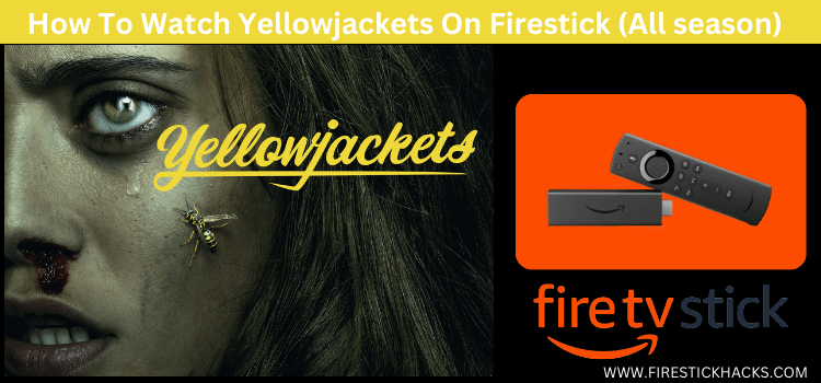 watch-Yellowjacket-son-firestick-(all-season)
