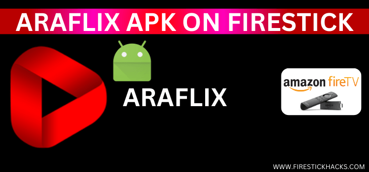 ARAFLIX-APK-ON-FIRESTICK-1
