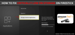 How To Fix Critically Low Storage Problem On Firestick