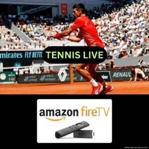 HOW-TO-WATCH-TENNIS-LIVE-ON-FIRESTICK