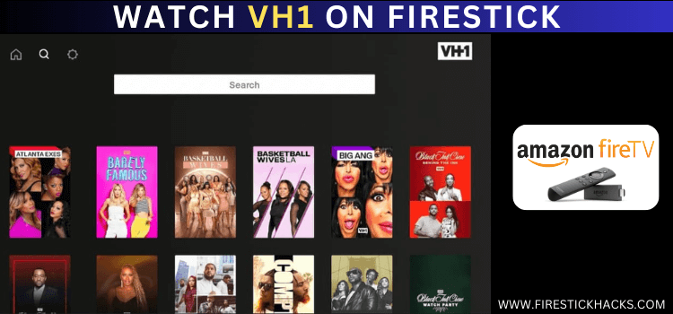 WATCH-VH1-ON-FIRESTICK