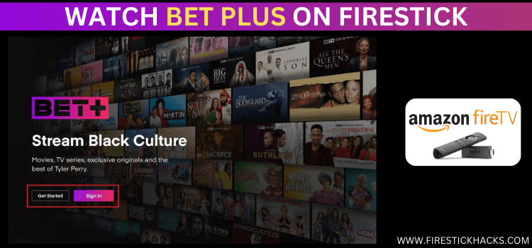 WATCH-BET-PLUS-ON-FIRESTICK