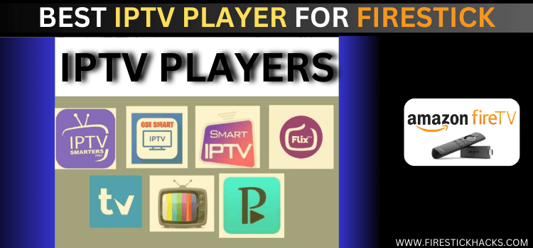 BEST-IPTV-PLAYER-FOR-FIRESTICK-1