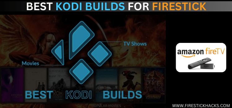 BEST-KODI-BUILDS-FOR-FIRESTICK-1