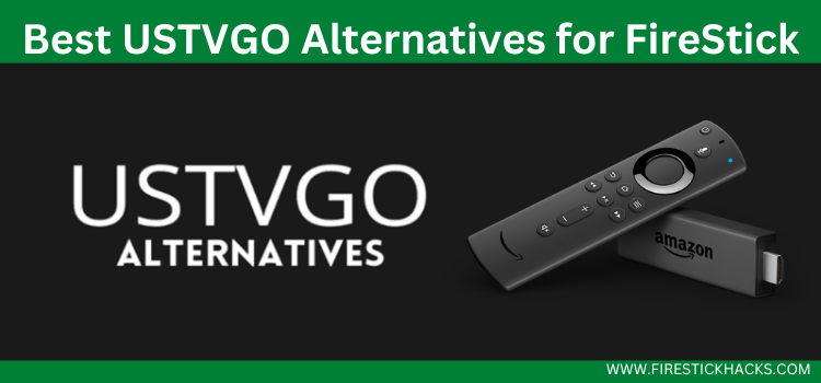 Best-USTVGO-Alternatives-for-FireStick