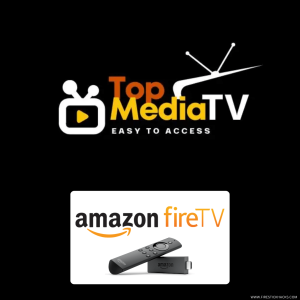 HOW-TO-WATCH-TOP-MEDIA-ON-FIRESTICK
