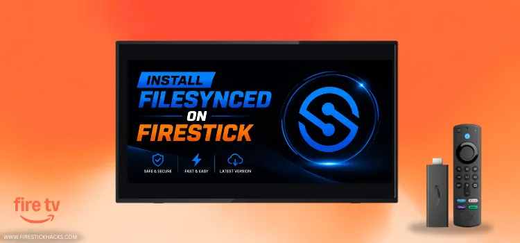 INSTALL-FILESYNCED-ON-FIRESTICK-1