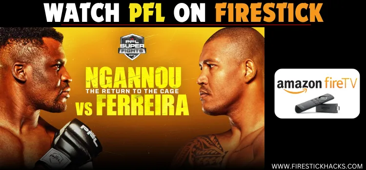 WATCH-PFL-ON-FIRESTICK