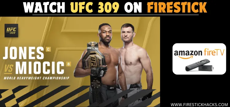 WATCH-UFC-309-ON-FIRESTICK